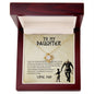 To My Daughter, You Will Never Lose -Love Knot Necklace