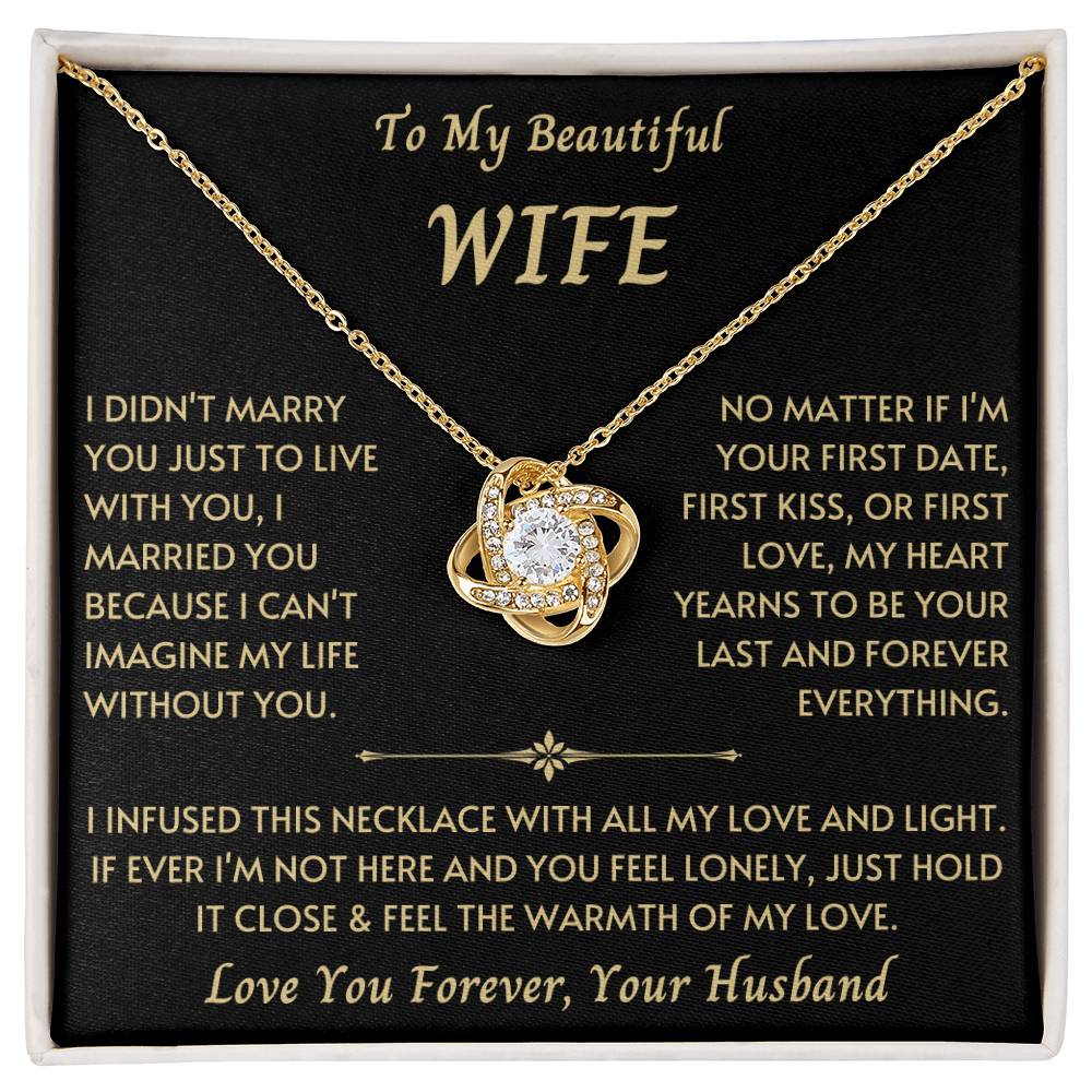 To My Beautiful Wife - Love Knot Necklace - New Design