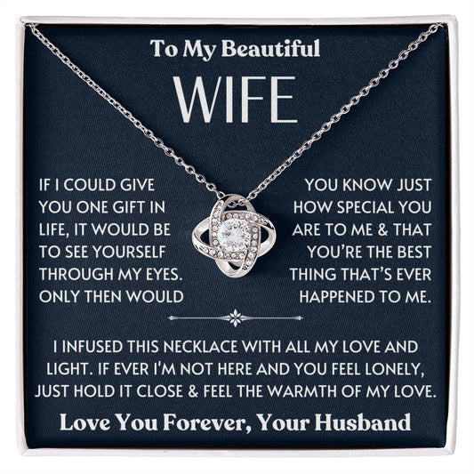 To My Beautiful Wife -Special Gift - Love Knot Necklace