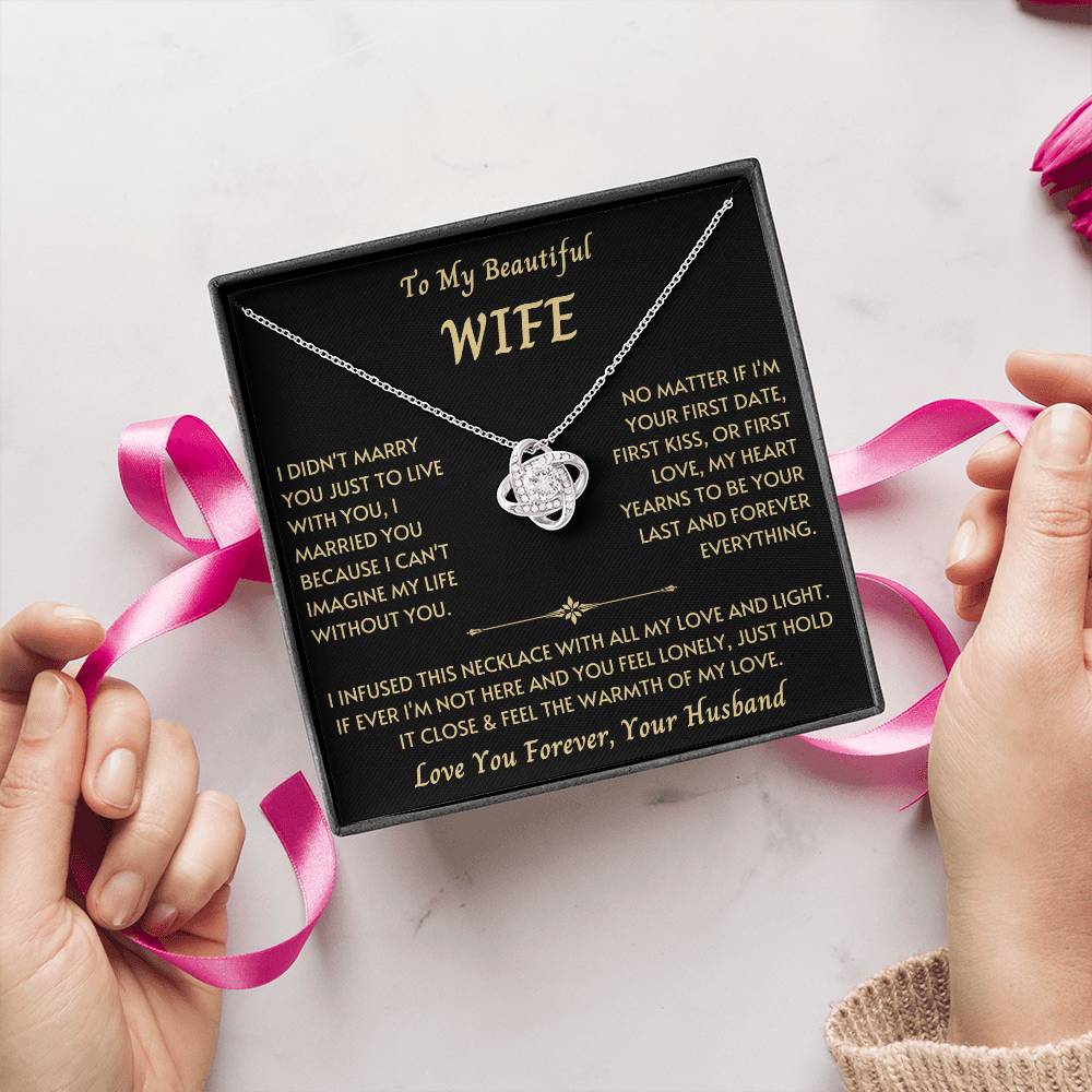 To My Beautiful Wife - Love Knot Necklace - New Design