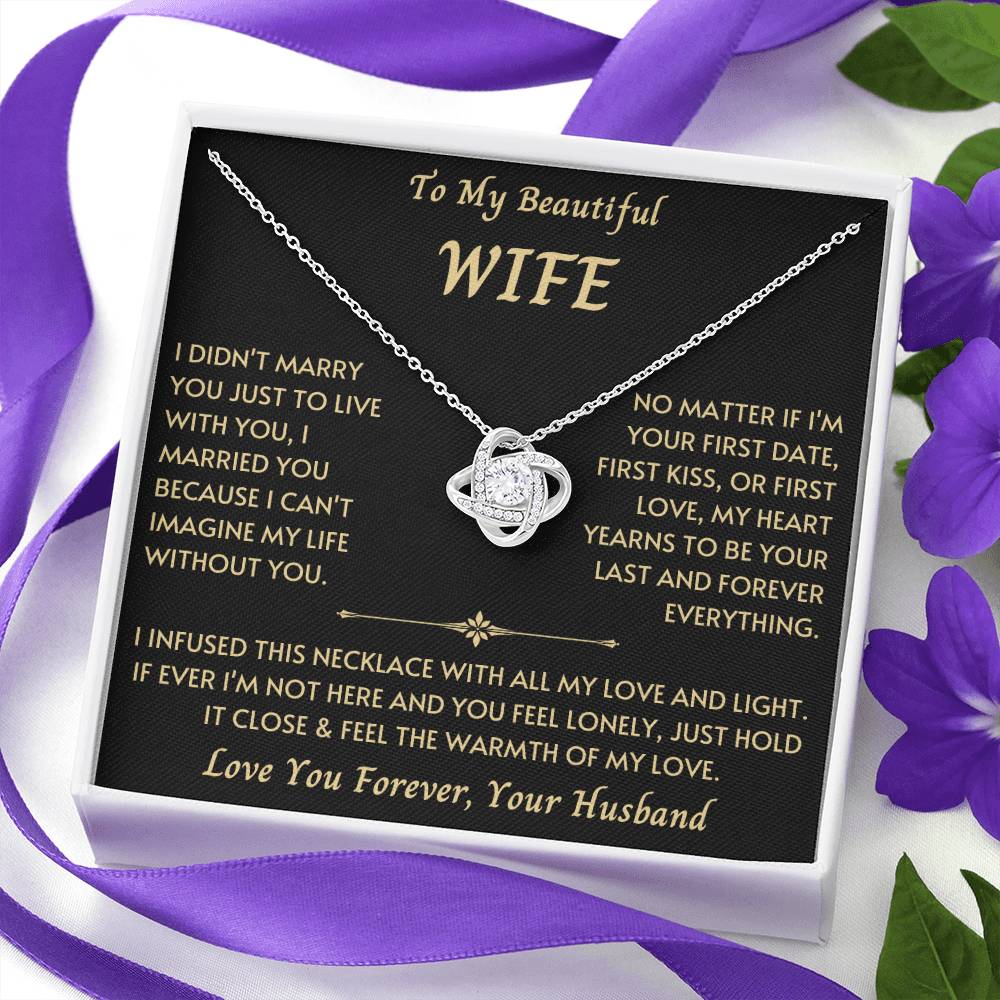 To My Beautiful Wife - Love Knot Necklace - New Design