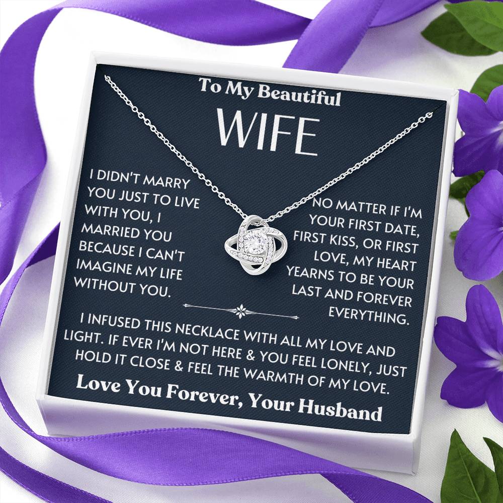 To My Beautiful Wife - Love You Forever - Love Knot Necklace